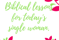 Biblical Mentorship for the Thriving Single Woman
