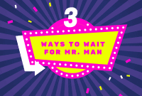 3 Ways to Thrive While Waiting for Your Husband