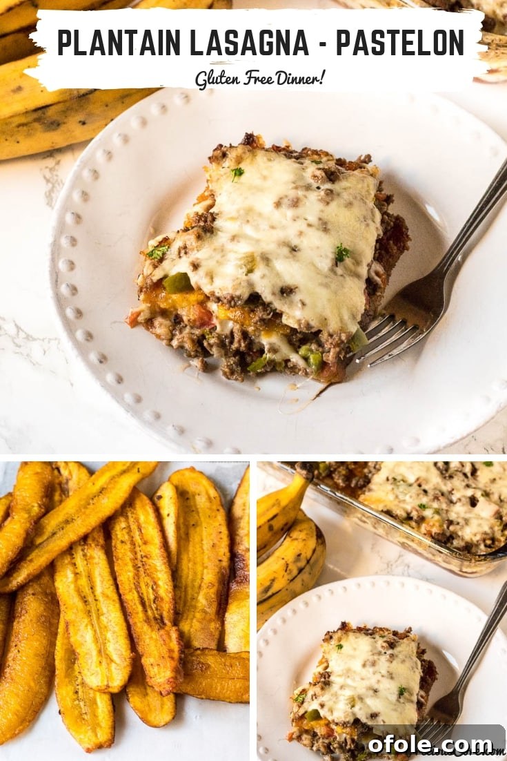 Pastelon: Plantain Lasagna 13 Collage with text "Plantain Lasagna - Pastelon Gluten Free Dinner!"
